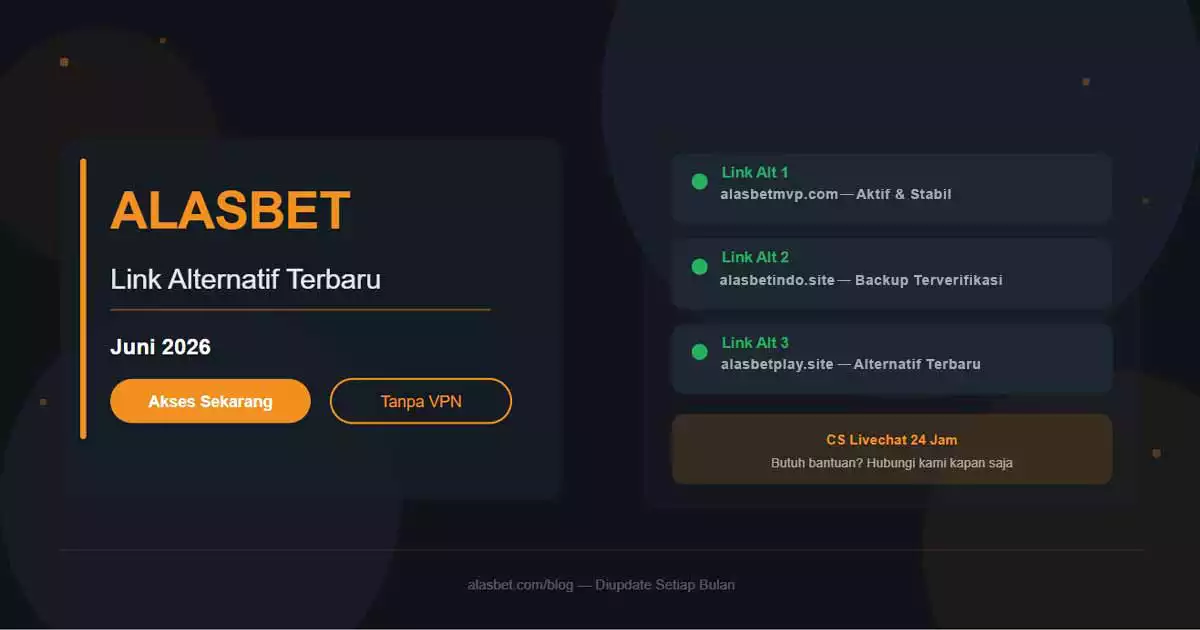 Link Alternatif Alasbet Terbaru Juni 2026 - Akses Mudah Tanpa VPN
